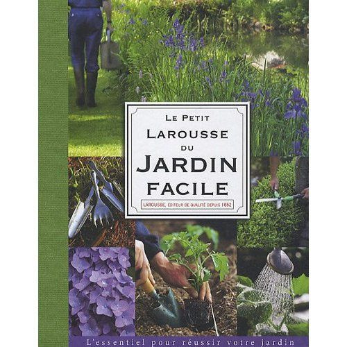 Delprat_Catherine-Le_Petit_Larousse_du_Jardin_Facile-9782035851222_0