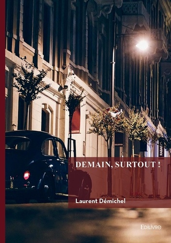 Demichel_Laurent-Demain_surtout_-9782414817498_0