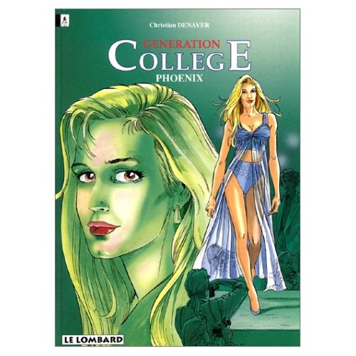 Denayer_Christian-GENERATION_COLLEGE_TOME_3_PHOENIX-9782803611935_0