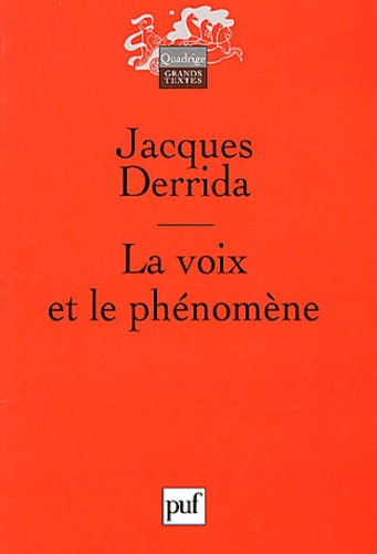 Derrida_Jacques-La_voix_et_le_ph_nom_ne._Introduction_au_probl_me_du_signe_dans_la_ph_nom_nologie_de_Husserl_3e_di-9782130539582_0