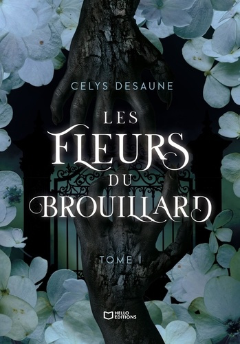 Desaune_C_lys-Les_fleurs_du_brouillard._Tome_1-9782386279850_0