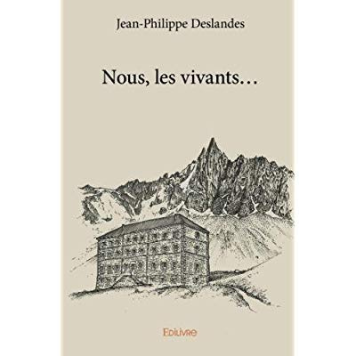 Deslandes_Jean-Philippe_Beaudouin_Charles-Nous_les_vivants...-9782334187886_0