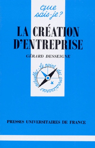 Desseigne_G_rard-La_cr_ation_d_entreprise-9782130476795_0