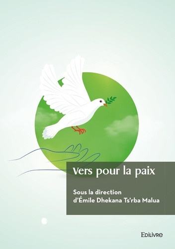 Dhekana_Ts_rba_Malua_Emile-Vers_pour_la_paix._Contribution_en_vue_d_une_qui_tude_en_Ituri-9782414639724_0