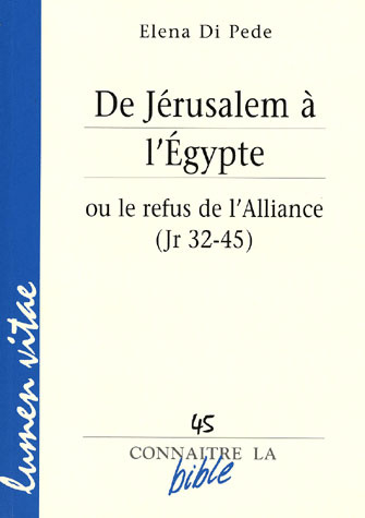 Di_Pede_Elena-De_J_rusalem_l_Egypte_ou_le_refus_de_l_Alliance_Jr_32-45_-9782873242947_0