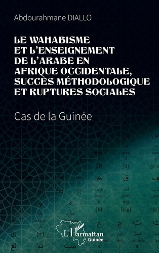 Diallo_Abdourahamane-Le_wahabisme_et_l_enseignement_de_l_arabe_en_Afrique_occidentale_succ_s_m_thodologique_et_ruptures-9782336604954_0
