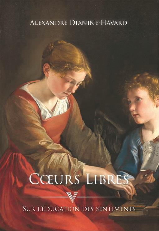 Dianine-Havard_Alexandre-Coeurs_libres._Sur_l_ducation_des_sentiments-9782864954620_0