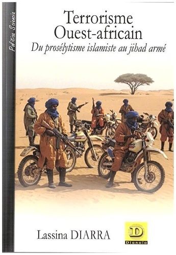 Diarra_Lassina-Terrorisme_ouest-africain._Du_pros_lytisme_islamiste_au_jihad_arm_-9782373691375_0