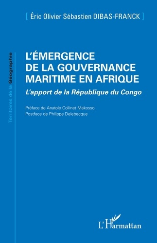 Dibas-Franck_Eric_Olivier_S_bastien_Makosso_Anat-L_mergence_de_la_gouvernance_maritime_en_Afrique._L_apport_de_la_R_publique_du_Congo-9782336590257_0
