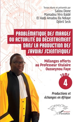 Dione_Saliou_Bald_Mamadou_Y_ro_Ndiaye_El_Hadj-Probl_matique_des_marges_ou_actualit_du_d_centrement_dans_la_production_des_savoirs_scientifiques.-9782336519166_0