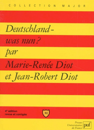 Diot_Marie-Ren_e_Diot_Jean-Robert-DEUTSCHLAND_WAS_NUN_4_me_dition_revue_et_corrig_e-9782130491460_0