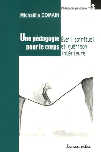 Domain_Micha_lle-Une_p_dagogie_pour_le_corps._Eveil_spirituel_et_gu_rison_int_rieure-9782873242657_0