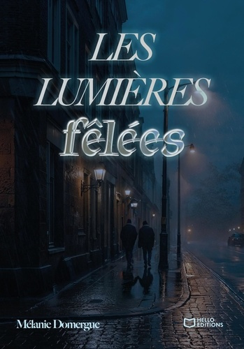 Domergue_M_lanie-Les_Lumi_res_f_l_es-9782386279614_0