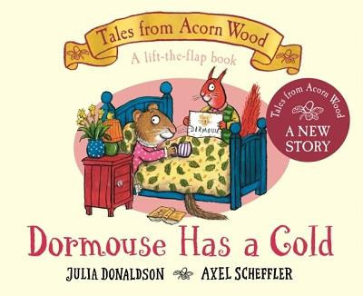Donaldson_Julia-Dormouse_has_a_cold_a_lift_the_flap_story-9781035006908_0