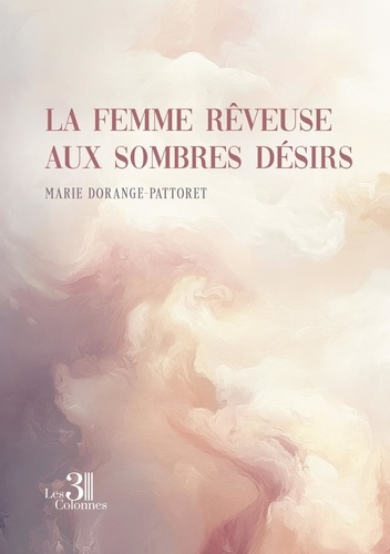 Dorange-pattoret_Marie-La_femme_r_veuse_aux_sombres_d_sirs-9791040623441_0