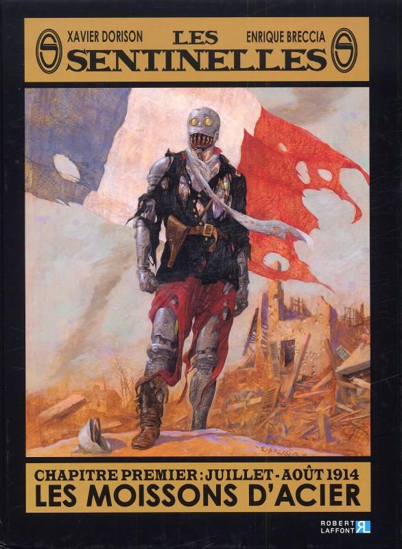 Dorison_Xavier_Breccia_Enrique_Roudaut_Stevan-Les_sentinelles_Tome_1_Juillet-ao_t_1914_Les_moissons_d_acier-9782221106761_0