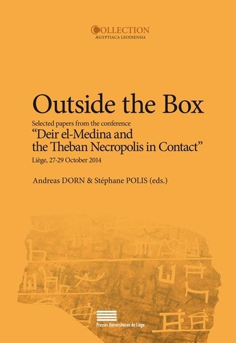 Dorn_Andreas_Polis_St_phane-Outside_the_box_-_selected_papers_from_the_conference_Deir_el-Medina_and_the_Theban_necropolis_in_c-9782875621665_0