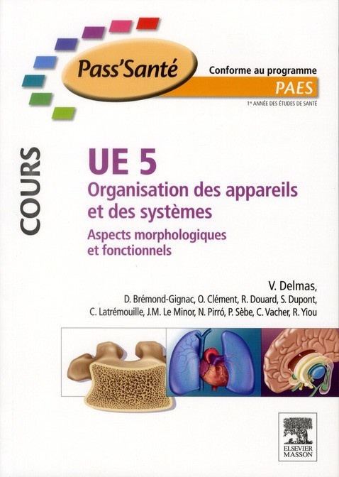 Douard_Richard_Collectif_Delmas_Vincent_Br_mo-UE5_Organisation_des_appareils_et_des_syst_mes_Aspects_morphologiques_et_fonctionnels-9782294710056_0