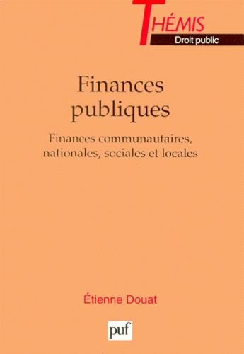 Douat_Etienne-Finances_publiques._Finances_communautaires_nationales_sociales_et_locales-9782130496038_0