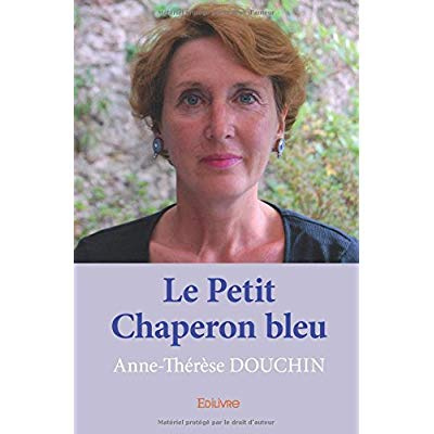 Douchin_Anne-Le_Petit_Chaperon_bleu-9782334125154_0