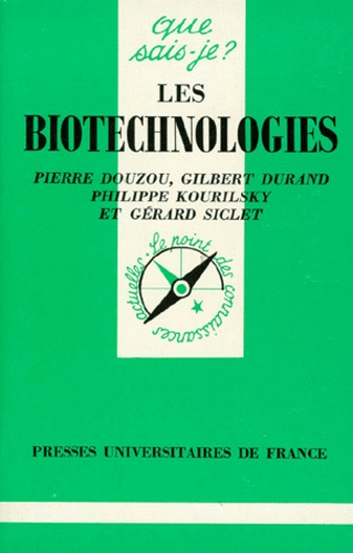 Douzou_Pierre_Durand_Gilbert_Kourilsky_Philipp-LES_BIOTECHNOLOGIES._3_me_dition-9782130468042_0