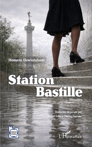 Dowlatabadi_Hossein_Fournier_Thierry_Saba_Hami-Station_Bastille-9782336594699_0