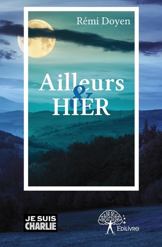 Doyen_Remi-Ailleurs_et_hier-9782332910332_0