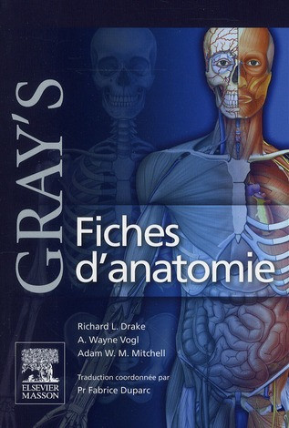 Drake_Richard_L._Vogl_Wayne_Mitchell_Adam_W._M.-Gray_s_Fiches_d_anatomie-9782810101771_0
