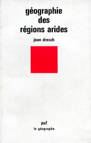 Dresch_Jean-G_ographie_des_r_gions_arides-9782130374572_0