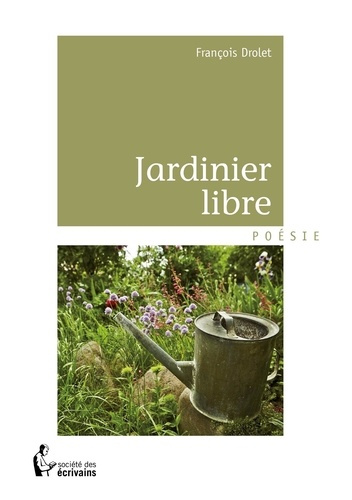 Drolet_Fran_ois-Jardinier_libre-9782924312117_0