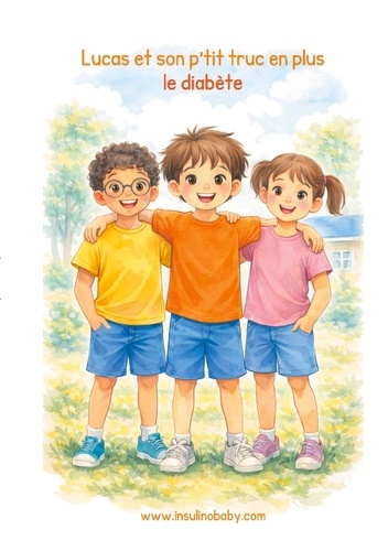 Dronneau_Cl_mence-Lucas_et_son_petit_truc_en_plus_diabete-9782322617784_0