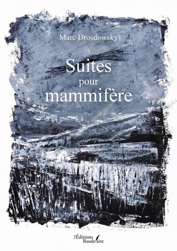 Drosdowsky_Marc-Suites_pour_mammif_re-9791020391681_0