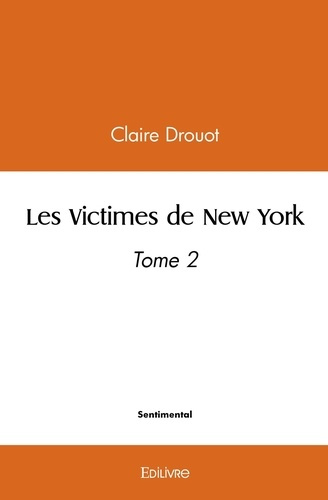 Drouot_Claire-Les_Victimes_de_New_York_-_Tome_2._Tome_2-9782414569175_0