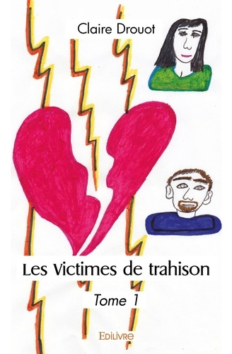 Drouot_Claire-Les_Victimes_de_trahison_-_Tome_1._Tome_1-9782414536245_0