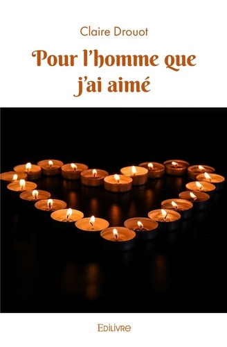 Drouot_Claire-Pour_l_homme_que_j_ai_aim_-_Tome_1-9782414577996_0