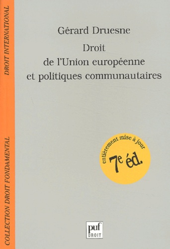 Druesne_G_rard-Droit_de_l_Union_europ_enne_et_politiques_communautaires._7e_dition_revue_et_augment_e-9782130531579_0