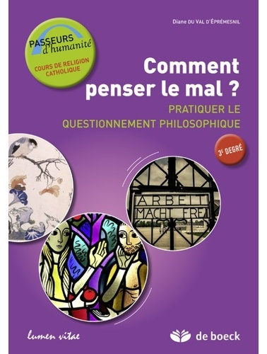 Du_Val_d_espremesnil_diane-Comment_penser_le_mal_Pratiquer_le_questionnement_philosophique._Guide_de_l_apprenant-9782873245757_0