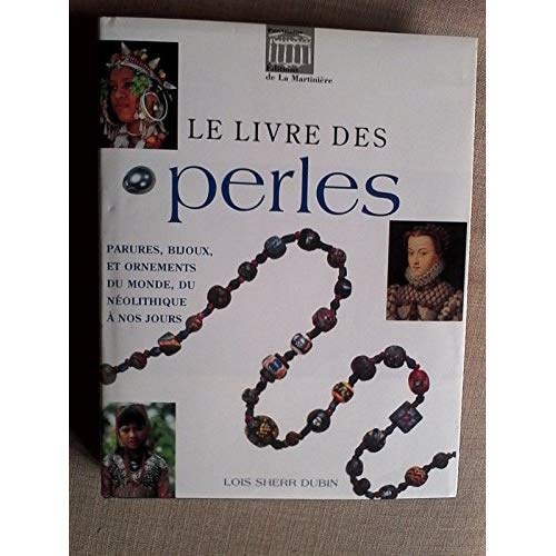 Dubin_Lo_s-Le_livre_des_perles._Parures_bijoux_et_ornements_du_monde_du_n_olithique_nos_jours-9782732422015_0