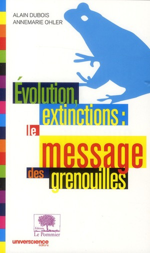 Dubois_Alain_Ohler_Anne-Marie-Evolution_extinctions_le_message_des_grenouilles-9782746504615_0