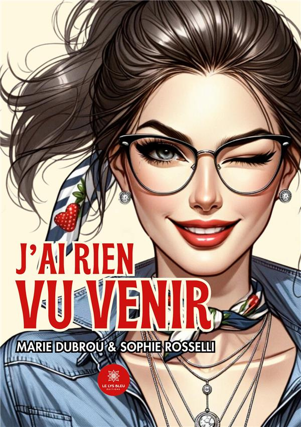 Dubrou_Marie_Rosselli_Sophie-J_ai_rien_vu_venir-9791042225575_0