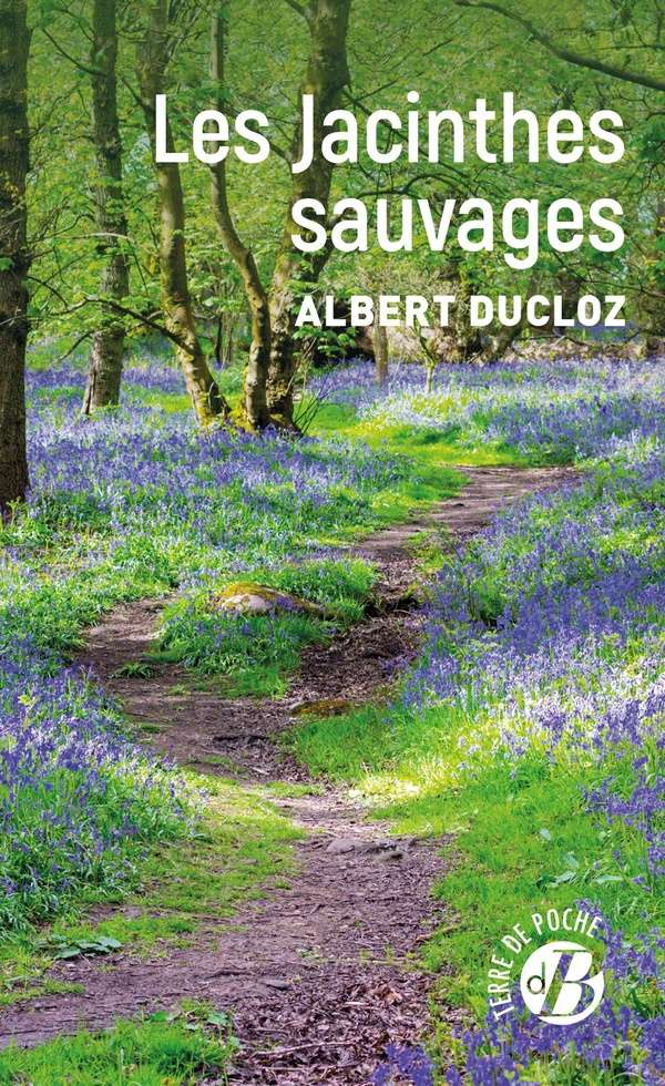Ducloz_Albert-Les_Jacinthes_sauvages-9782812939990_0