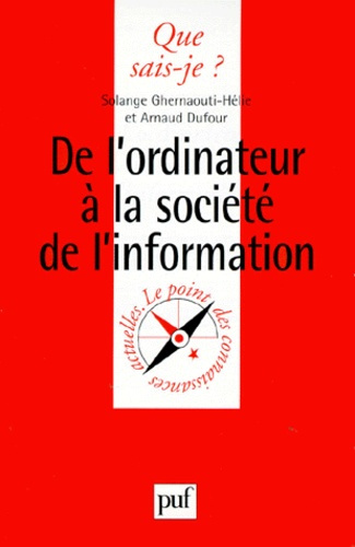 Dufour_Arnaud_Ghernaouti-H_lie_Solange-DE_L_ORDINATEUR_A_LA_SOCIETE_DE_L_INFORMATION._1_re_dition_1999-9782130505860_0