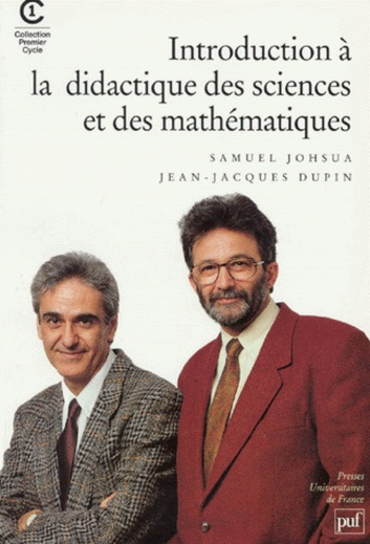 Dupin_Jean-Jacques_Johsua_Samuel-Introduction_la_didactique_des_sciences_et_des_math_matiques-9782130455844_0