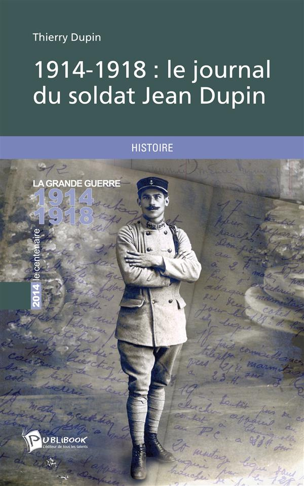 Dupin_Thierry-1914-1918_le_journal_du_soldat_Jean_Dupin-9782342020113_0