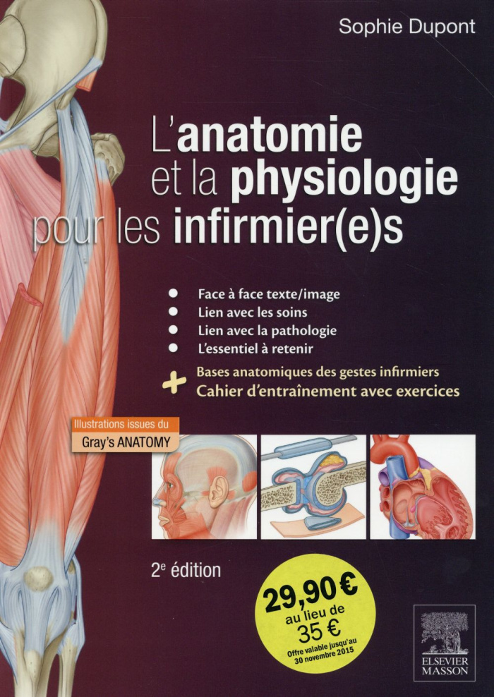 Dupont_Sophie-L_anatomie_et_la_physiologie_pour_les_infirmi_res_Avec_cahier_d_entra_nement_avec_exercices-9782294743412_0