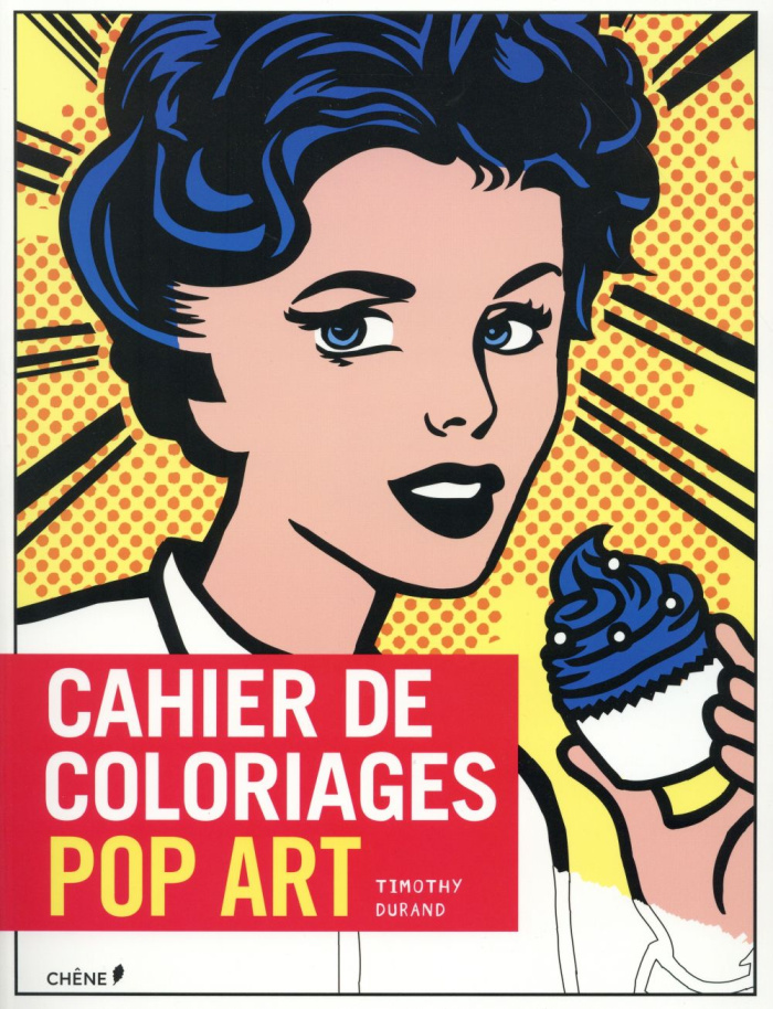 Durand_Timothy-Cahier_de_coloriages_-_Pop_Art-9782812311758_0