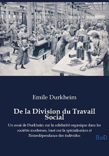 Durkheim_Emile-De_division_du_travail_social_-_un_essai_de_durkheim_sur_la_so-9791043132452_0