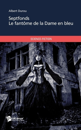 Durou_Albert-Septfonds._Le_fant_me_de_la_dame_en_bleu-9782748385571_0