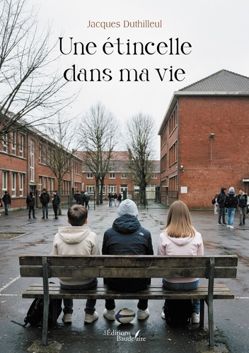 Duthilleul_Jacques-Une_tincelle_dans_ma_vie-9791020390868_0