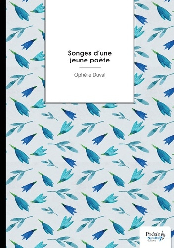 Duval_Ophelie-Songes_d_une_jeune_po_te-9791042720919_0